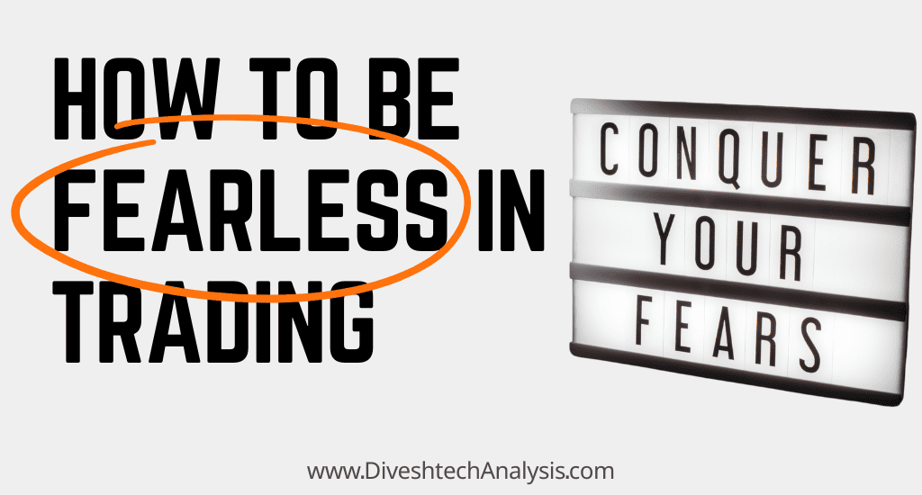 How-to-be-Fearless-in-trading roadmap to fearless trading