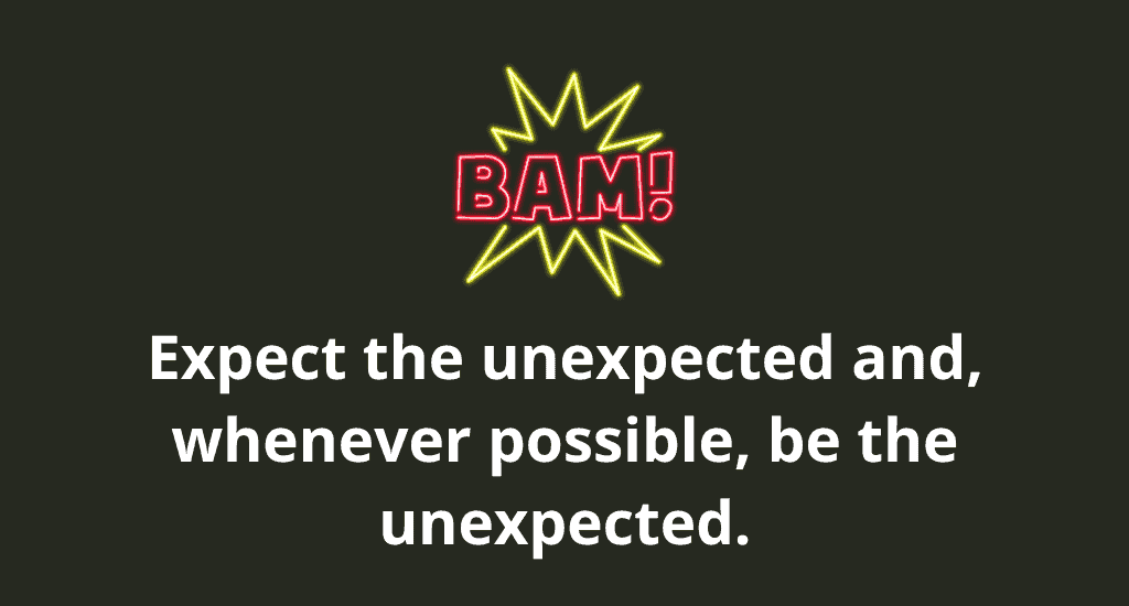 Expect-the-unexpected Expect the Unexpected